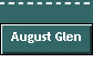  August Glen 